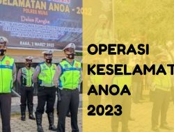 Operasi Keselamatan Anoa 2023 Polres Wakatobi, Ini Sasarannya