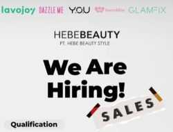 PT Hebe Beauty Style Buka Loker Posisi Sales, Cek Area Penempatannya