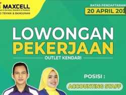 Maxcell Depo Teknik dan Bangunan Outlet Kendari Buka Rekrutmen Posisi Accounting Staff