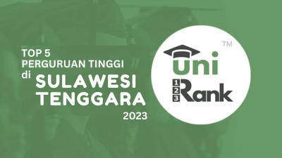 5 Kampus Terbaik di Sulawesi Tenggara Versi UniRank 2023