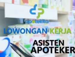 Info Loker: Apotekita Kendari Buka Rekrutmen Posisi Asisten Apoteker