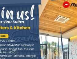 Info Loker Baubau, Pizza Hut Buka Rekrutmen Posisi Waiters dan Kitchen
