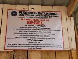 Puluhan Bangunan ‘Ilegal’ Sepanjang Jalan ZA Sugianto Kendari Disegel