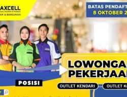 Maxcell Buka Rekrutmen untuk Sejumlah Posisi, Penempatan Outlet Kendari dan Kolaka