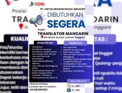 Lowongan Kerja Translator Mandarin di PT VDNI , Simak Kualifikasinya!