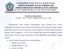 Hasil Seleksi Administrasi Calon Direksi dan Dewan Pengawas Perumda Kendari Diumumkan