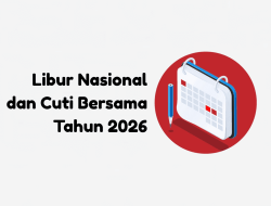 Daftar Libur Nasional dan Cuti Bersama di Tahun 2026